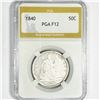 Image 1 : 1840 Seated Liberty Half Dollar PGA-F12