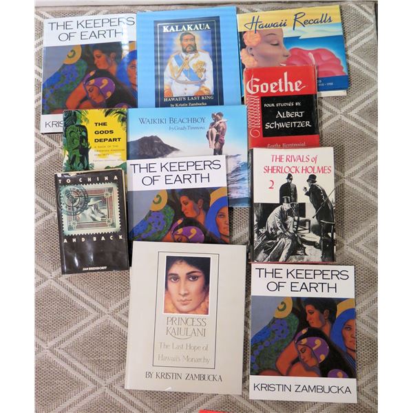 Misc Books:  Goethe, Princess Kaiulani, Kalakaua, Waikiki Beachboy, The Gods Depart, Keepers of Eart