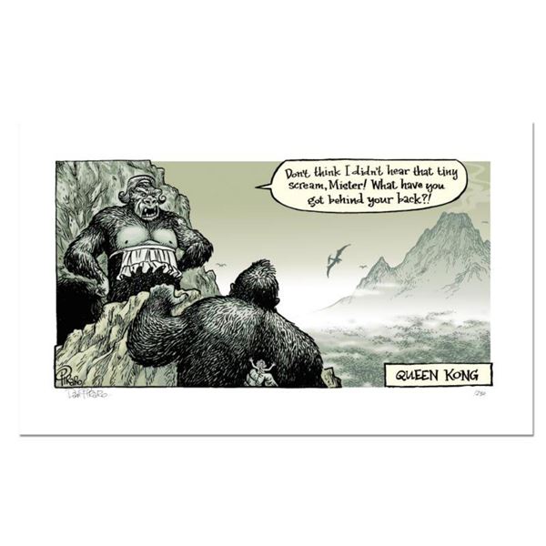 Bizarro! "Queen Kong" Numbered Limited Edition Hand Signed by creator Dan Piraro; Letter of Authenti