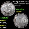 Image 1 : 1952-p Wash/Car Old Commem Half Dollar 50c Grades Select+ Unc