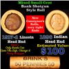 Image 1 : Mixed small cents 1c orig shotgun roll, 1917-d Wheat Cent, 1886 Indian Cent other end, brinks Wrappe