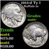 Image 1 : 1913-d Ty I Buffalo Nickel 5c Grades Select+ Unc