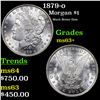 Image 1 : 1879-o Morgan Dollar $1 Grades Select+ Unc