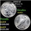 Image 1 : 1922-d Peace Dollar $1 Grades Select+ Unc