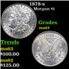 Image 1 : 1878-s Morgan Dollar $1 Grades Select Unc