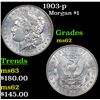Image 1 : 1903-p Morgan Dollar $1 Grades Select Unc