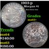 Image 1 : 1903-p Morgan Dollar $1 Grades Select+ Unc
