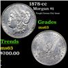 Image 1 : 1878-cc Morgan Dollar $1 Grades Select Unc.