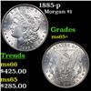 Image 1 : 1885-p Morgan Dollar $1 Grades GEM+ Unc