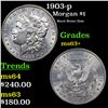 Image 1 : 1903-p Morgan Dollar $1 Grades Select+ Unc