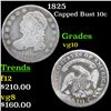 Image 1 : 1825 Capped Bust Dime 10c Grades vg+