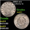 Image 1 : 1883 n/c Liberty Nickel 5c Grades Select+ Unc