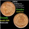 Image 1 : 1904 Indian Cent 1c Grades GEM Unc BN