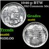 Image 1 : 1946-p BTW Old Commem Half Dollar 50c Grades GEM+ Unc