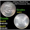 Image 1 : 1952-p Wash/Car Old Commem Half Dollar 50c Grades Choice Unc