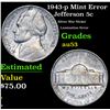 Image 1 : 1943-p Jefferson Nickel Mint Error 5c Grades Select AU