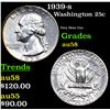 Image 1 : 1939-s Washington Quarter 25c Grades Choice AU/BU Slider