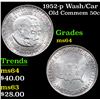 Image 1 : 1952-p Wash/Car Old Commem Half Dollar 50c Grades Choice Unc