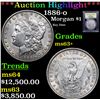 Image 1 : ***Auction Highlight*** 1886-o Morgan Dollar $1 Graded Select+ Unc By USCG (fc)