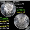 Image 1 : 1879-s Morgan Dollar $1 Grades Choice Unc+ PL