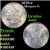 Image 1 : 1878-s Morgan Dollar $1 Grades Select+ Unc