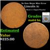 Image 1 : No Date Lincoln Cent Major Mint Error 1c Graded ms64 bn By SEGS