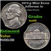 Image 1 : 1973-p Jefferson Nickel Mint Error 5c Grades GEM+ Unc