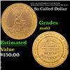 Image 1 : 1876 U.S. CENTENNIAL EXPOSITION PHILADELPHIA, PA So Called Dollar HK-76 R-3 Grades Select Unc