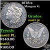 Image 1 : 1878-s Morgan Dollar $1 Grades Select Unc PL
