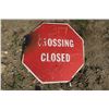Image 1 : Crossing Closed Stop Sign - 24x24"