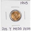 Image 1 : 1945 Mexico Dos Y Medio Pesos Gold Coin