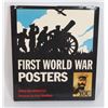 Image 1 : #531 FIRST WORLD WAR POSTERS BOOK HARDCOVER