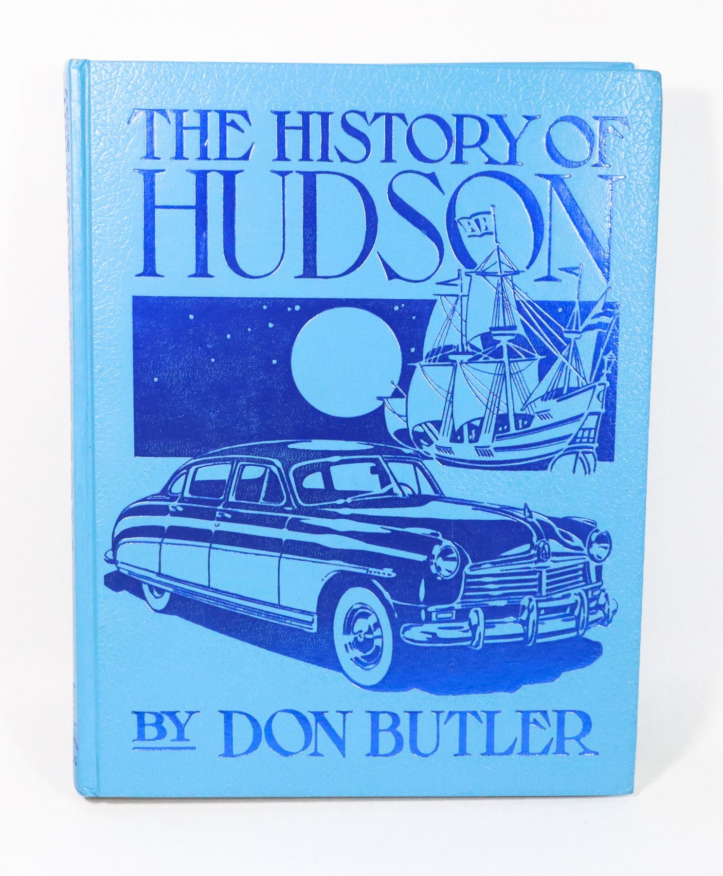 Don Butler Books #1196 HISTORY OF HUDSON DON BUTLER 1982
