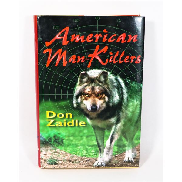 #1218 AMERICAN MAN KILLERS DON ZAIDLE