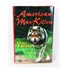 Image 1 : #1218 AMERICAN MAN KILLERS DON ZAIDLE