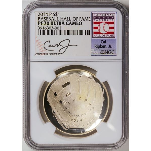 2014-P Cal Ripken Jr. Baseball Hall of Fame Dollar Coin NGC PF70 Ultra Cameo