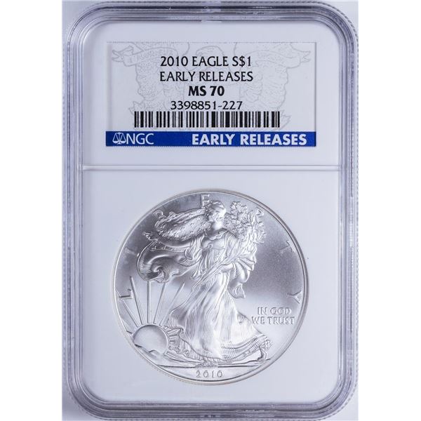 2010 $1 American Silver Eagle NGC MS70 Early Releases