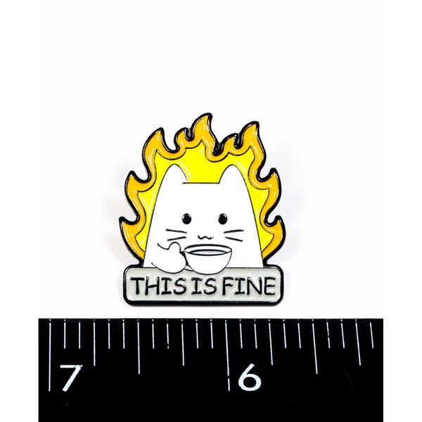 NEW "EVERYTHING IS FINE" LAPEL PIN