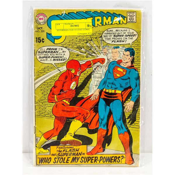 SUPERMAN #220 15 CENT COMIC