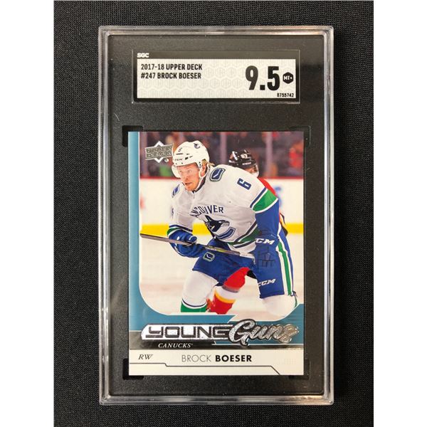 2017-18 UPPER DECK #247 BROCK BOESER GRADED SGC 9.5