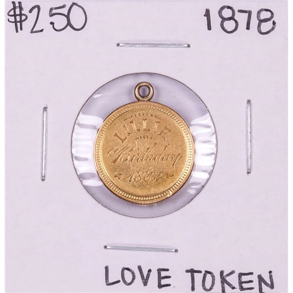 1878 $2 1/2 Liberty Head Quarter Eagle Gold Love Token Coin Pendant