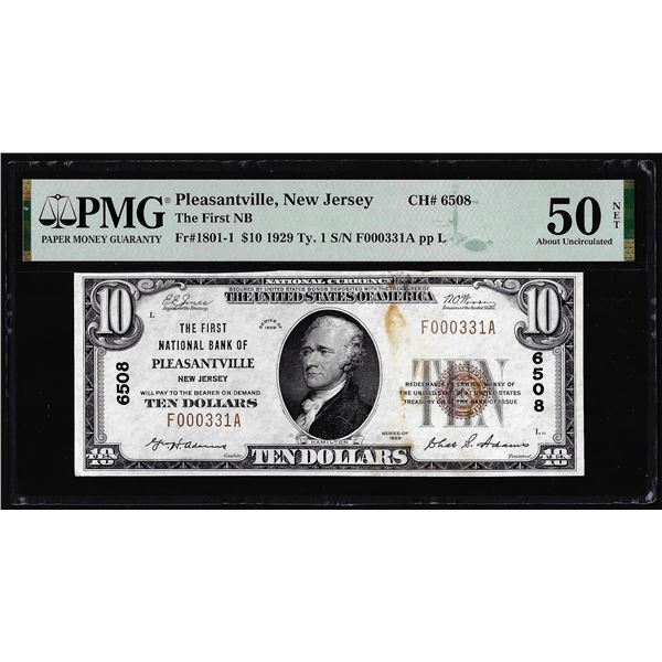 1929 $10 Pleasantville, NJ National Currency Note CH# 6508 PMG About Uncirculated 50 Net