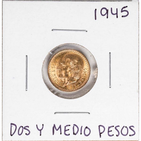 1945 Mexico Dos Y Medio Pesos Gold Coin
