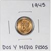 Image 1 : 1945 Mexico Dos Y Medio Pesos Gold Coin