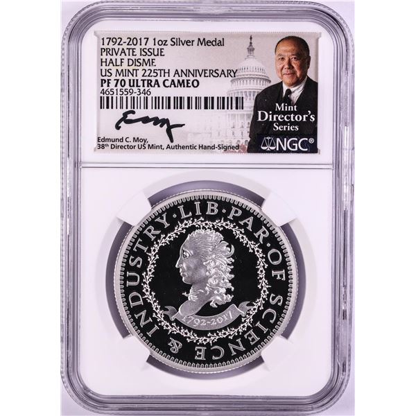 1792-2017 Half Disme 1 oz. Silver Medal NGC PF70 W/Edmund C. Moy Signature