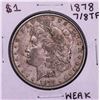 Image 1 : 1878 7/8TF Weak $1 Morgan Silver Dollar Coin