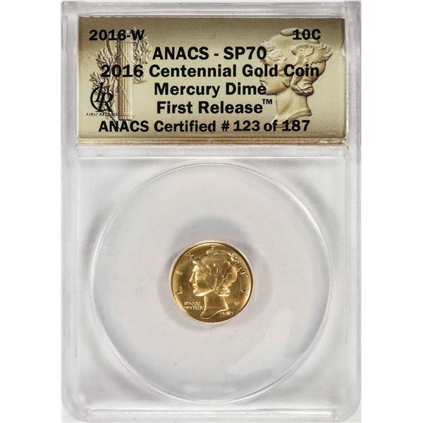 2016-W Mercury Dime Gold Centennial Commemorative Coin ANACS SP70 First Release