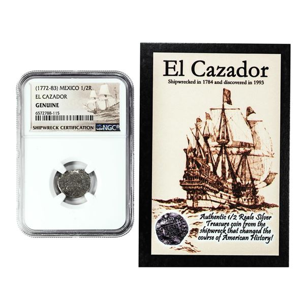 El Cazador Shipwreck (1772-83) Mexico 1/2 Real Silver Coin NGC Genuine w/ Story Card