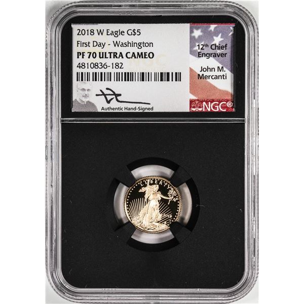 2018-W $5 Proof American Gold Eagle Coin NGC PF70 Ultra Cameo First Day Mercanti Signed