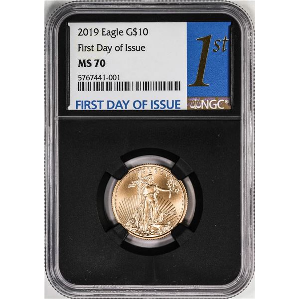 2019 $10 American Gold Eagle Coin NGC MS70 First Day of Issue